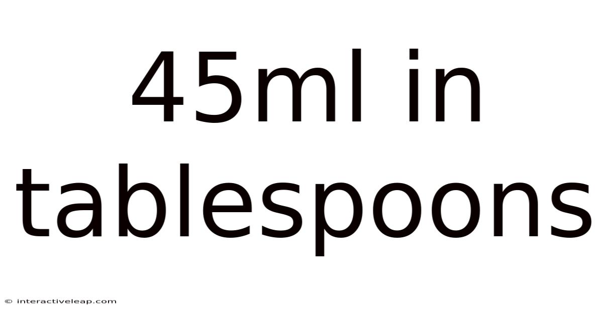 45ml In Tablespoons