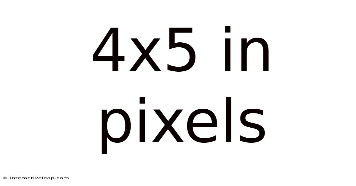 4x5 In Pixels