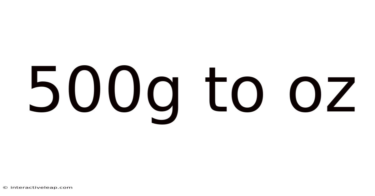 500g To Oz
