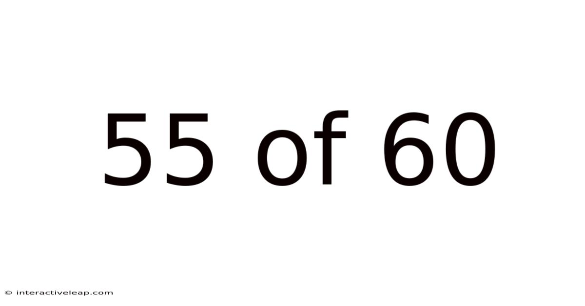55 Of 60