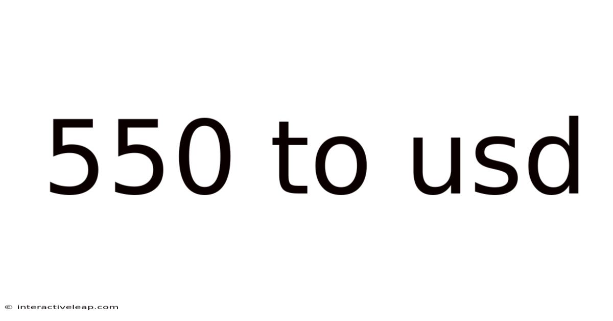 550 To Usd