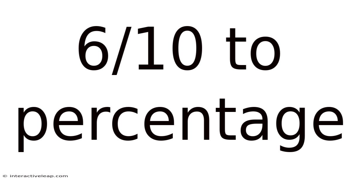 6/10 To Percentage
