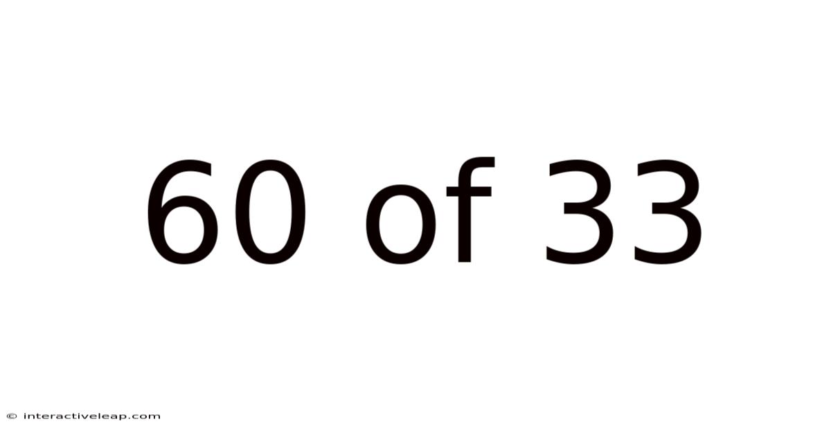 60 Of 33