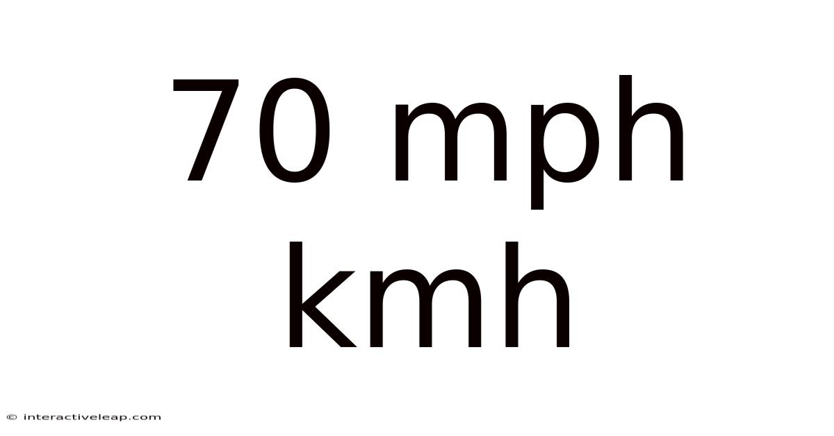 70 Mph Kmh