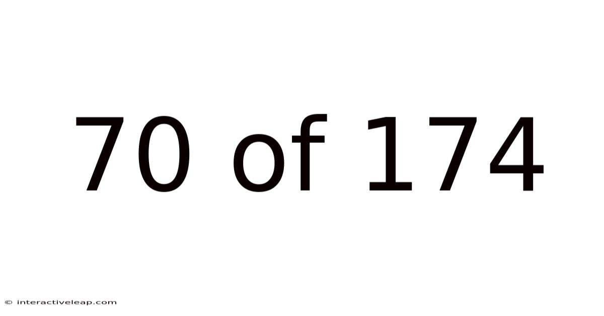 70 Of 174