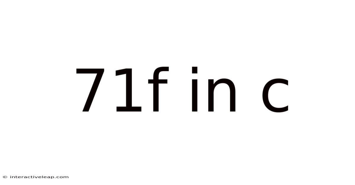 71f In C