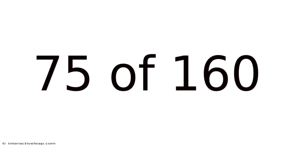 75 Of 160