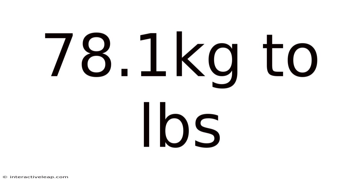 78.1kg To Lbs