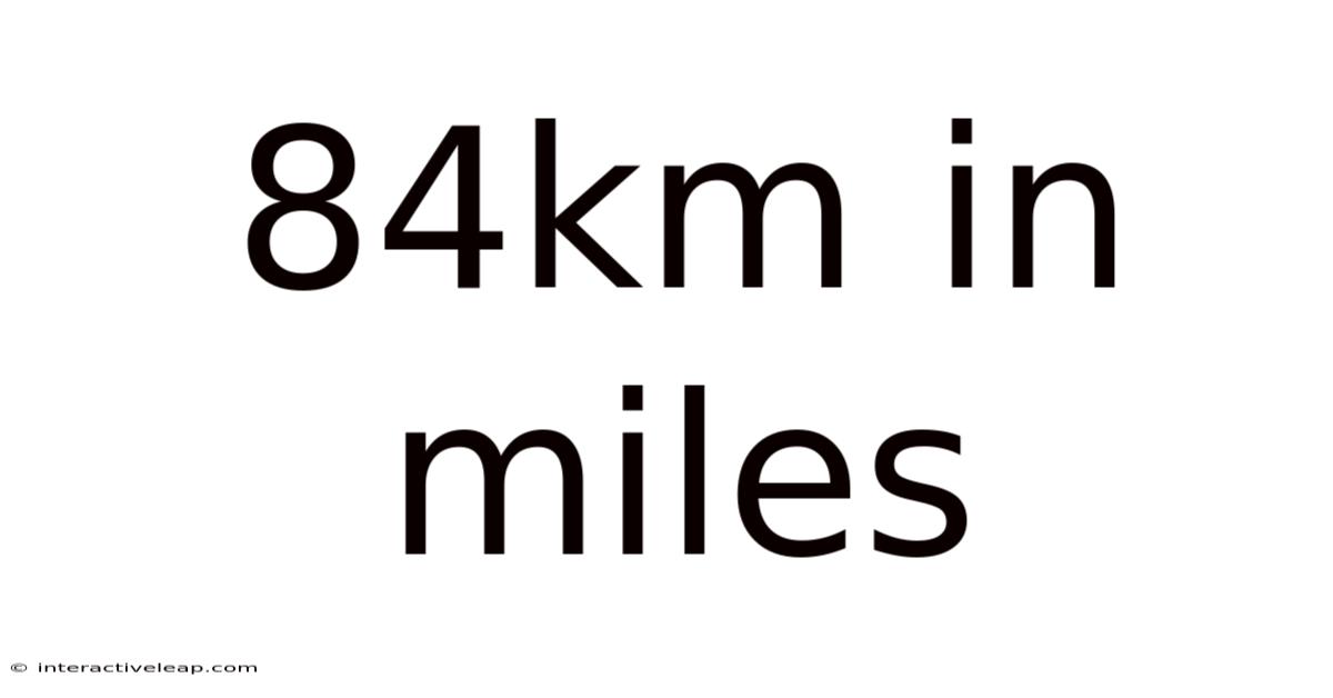 84km In Miles