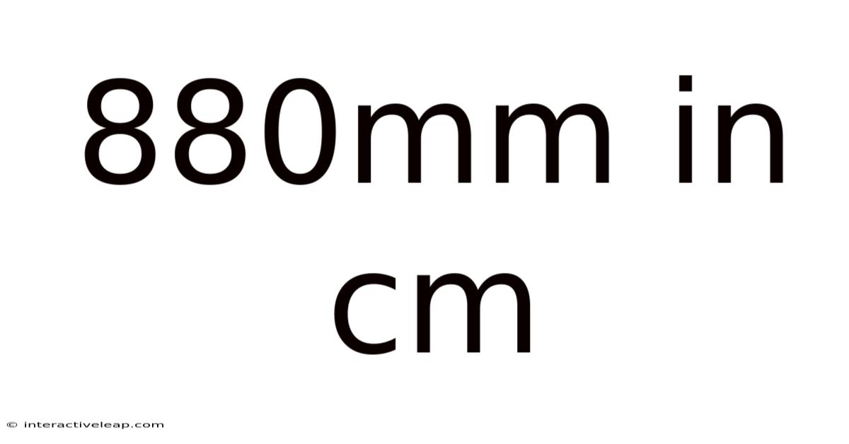880mm In Cm
