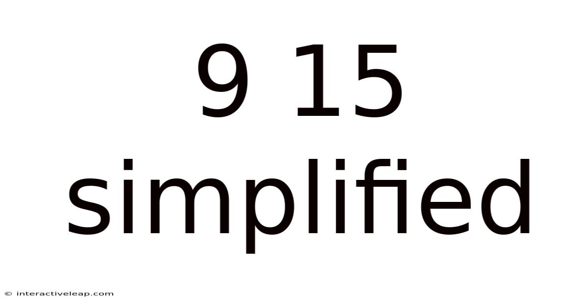 9 15 Simplified