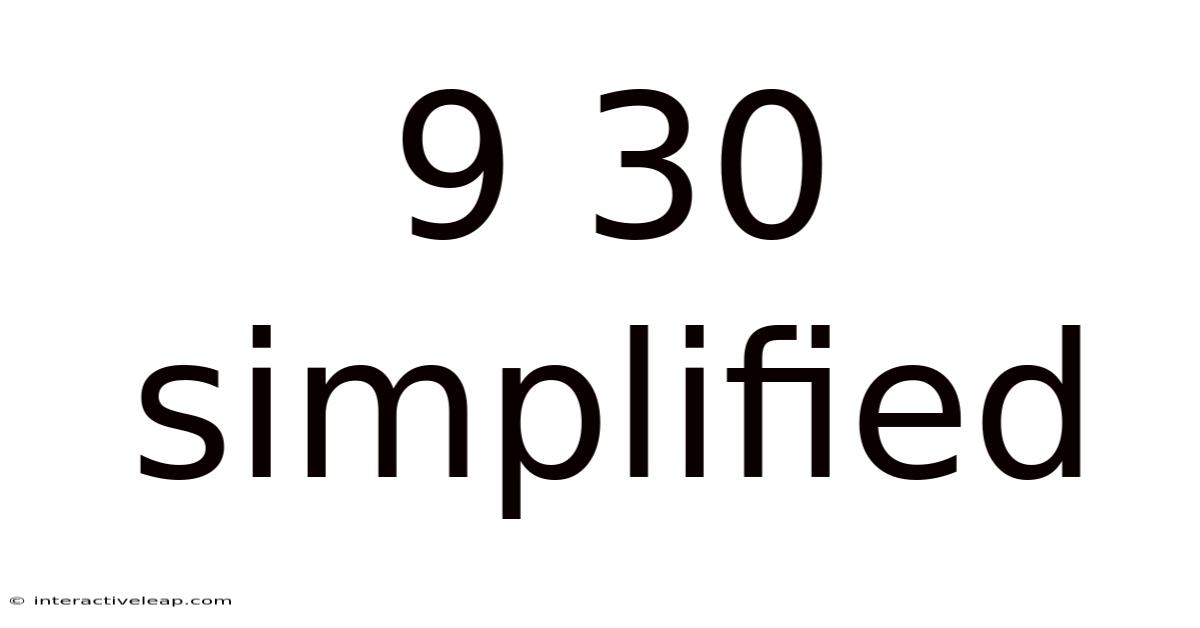 9 30 Simplified