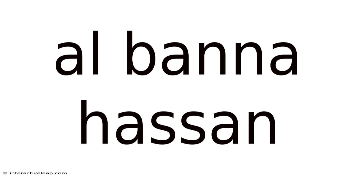 Al Banna Hassan