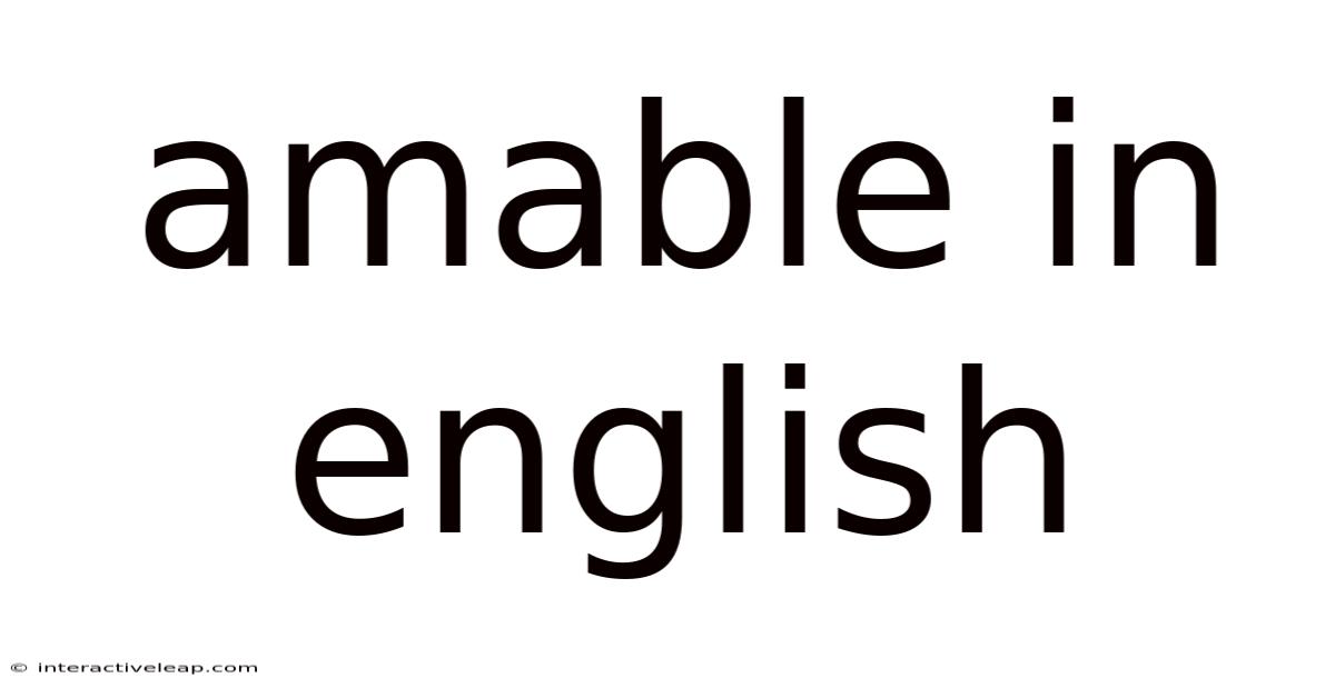 Amable In English