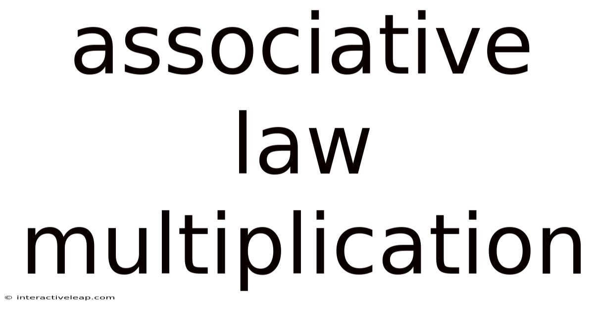 Associative Law Multiplication
