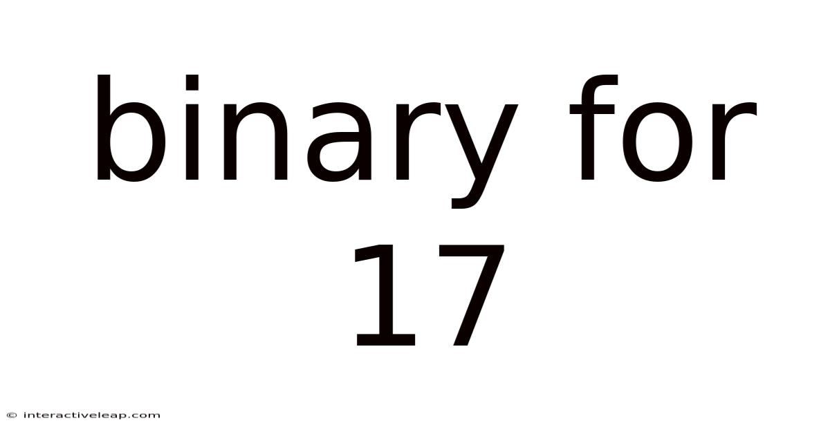 Binary For 17