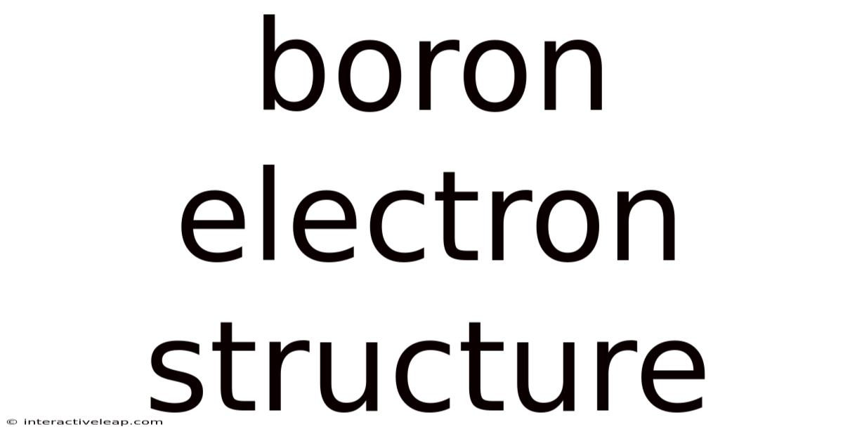 Boron Electron Structure