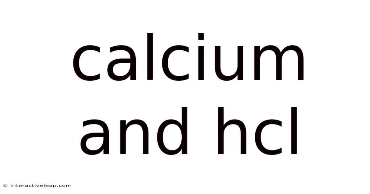 Calcium And Hcl