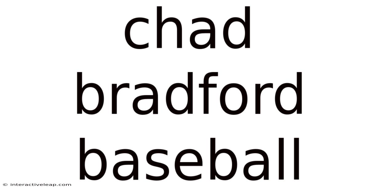 Chad Bradford Baseball