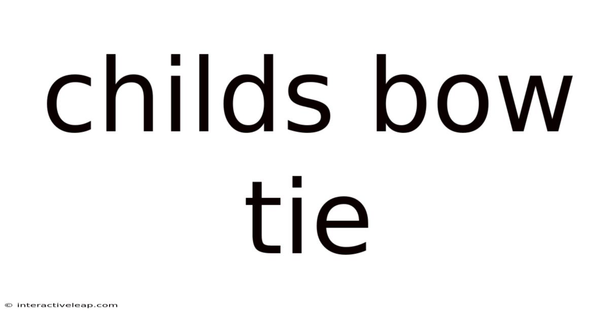 Childs Bow Tie