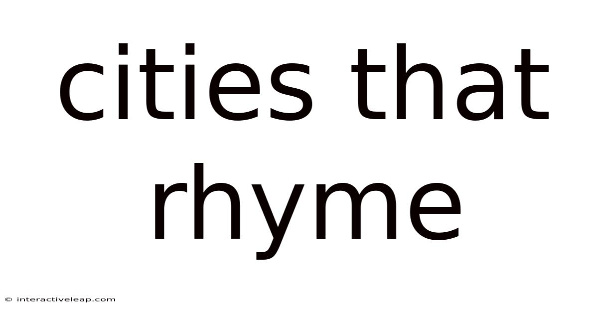 Cities That Rhyme