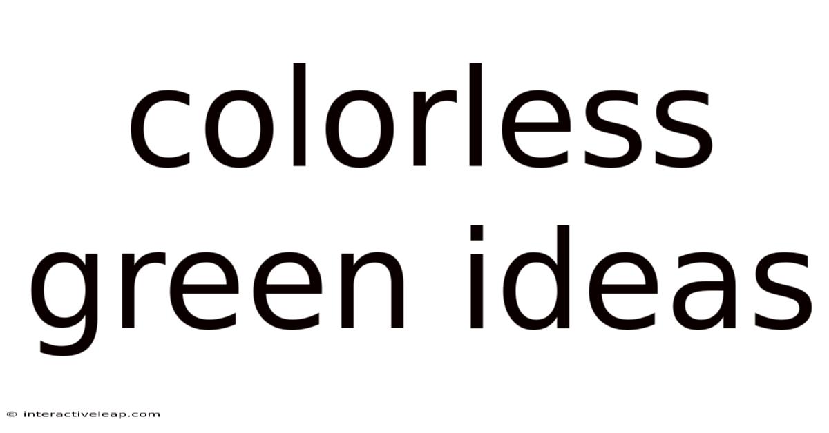 Colorless Green Ideas