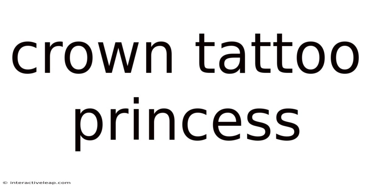 Crown Tattoo Princess
