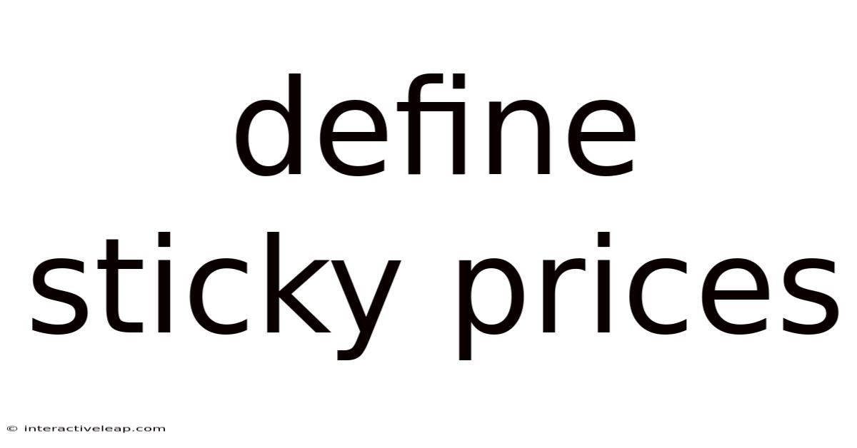 Define Sticky Prices