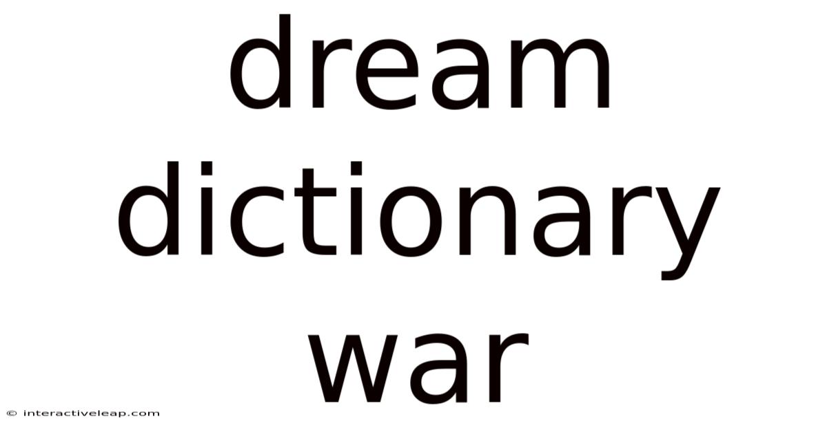 Dream Dictionary War