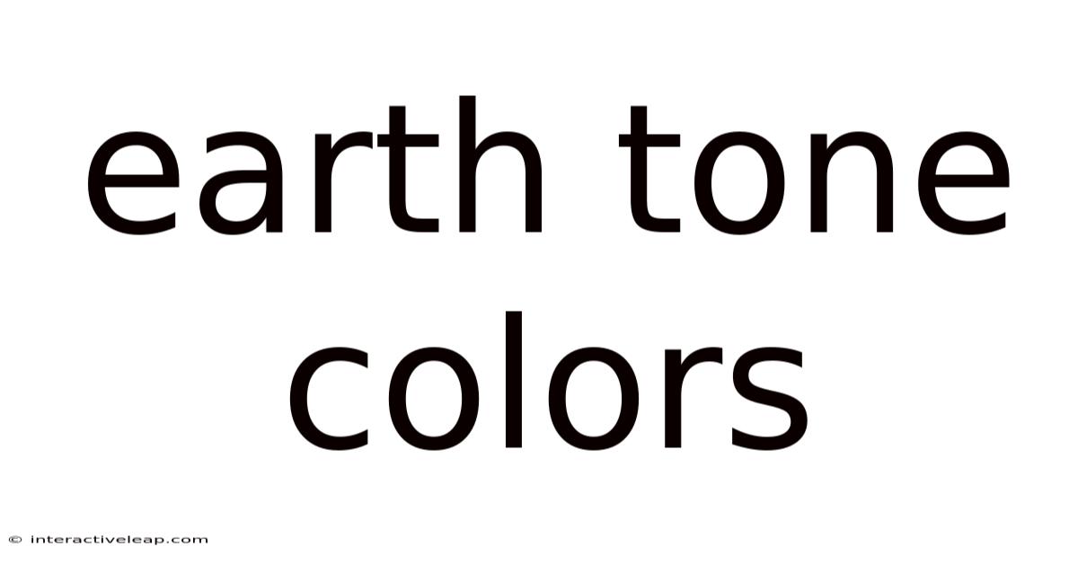 Earth Tone Colors