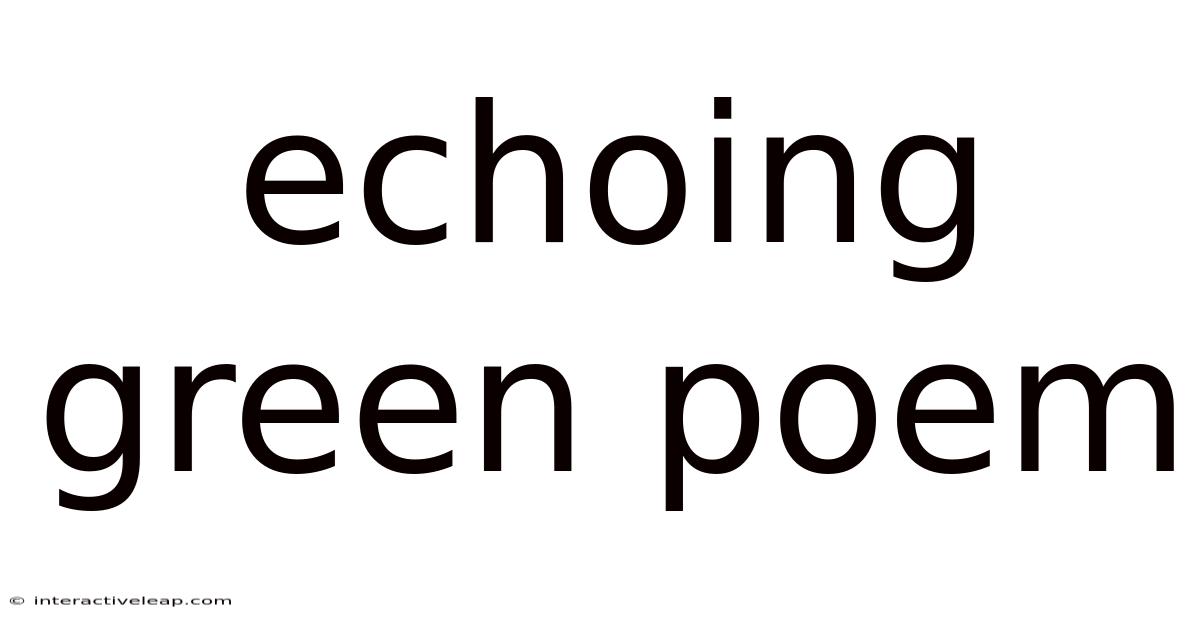 Echoing Green Poem