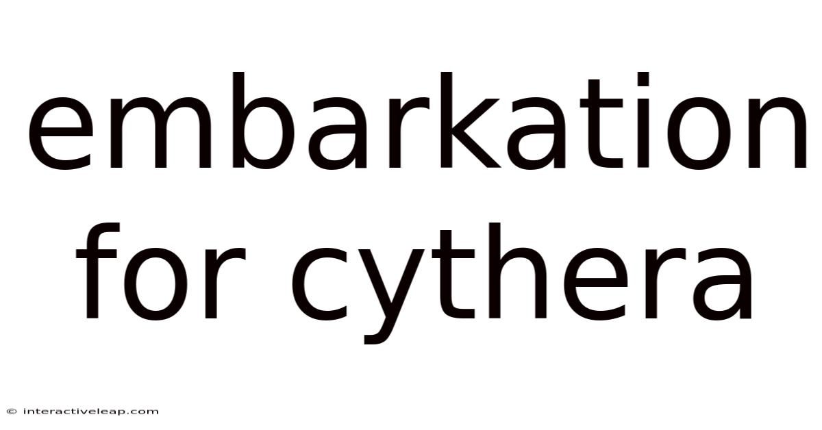 Embarkation For Cythera