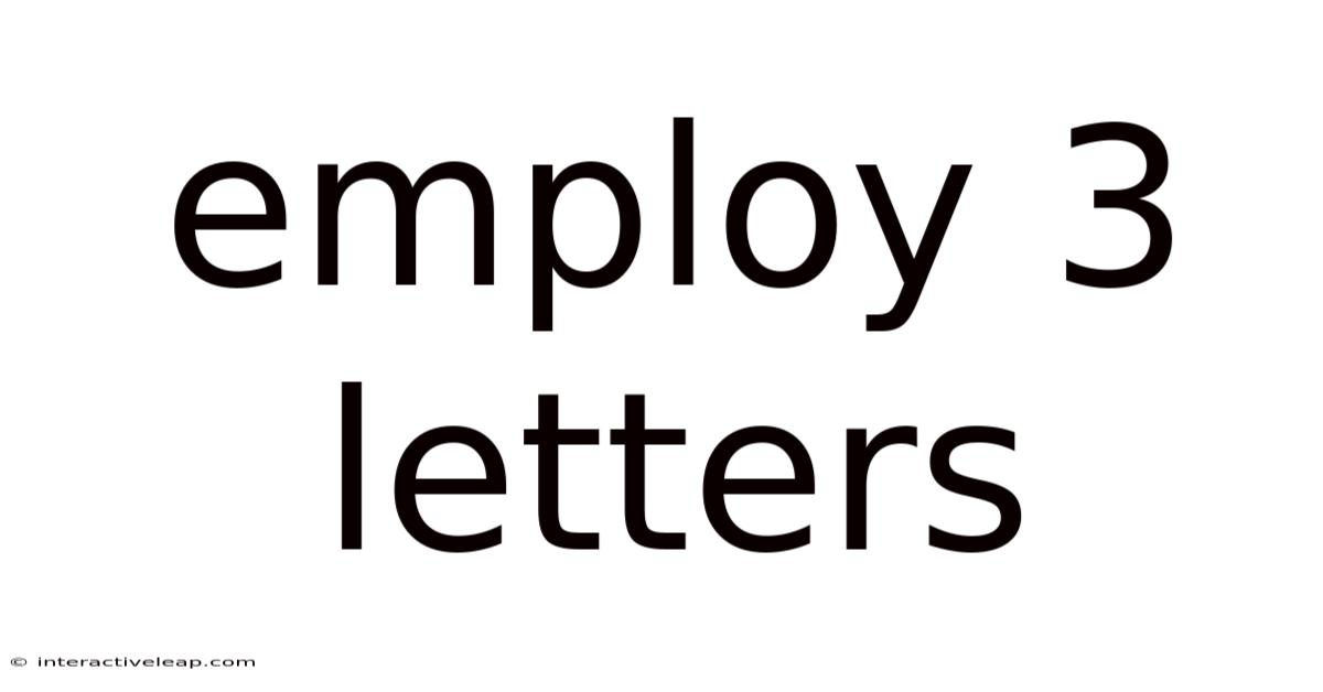 Employ 3 Letters