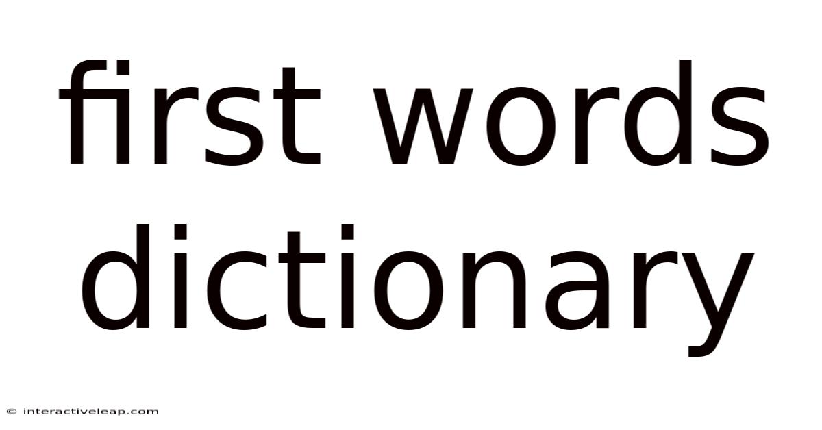 First Words Dictionary