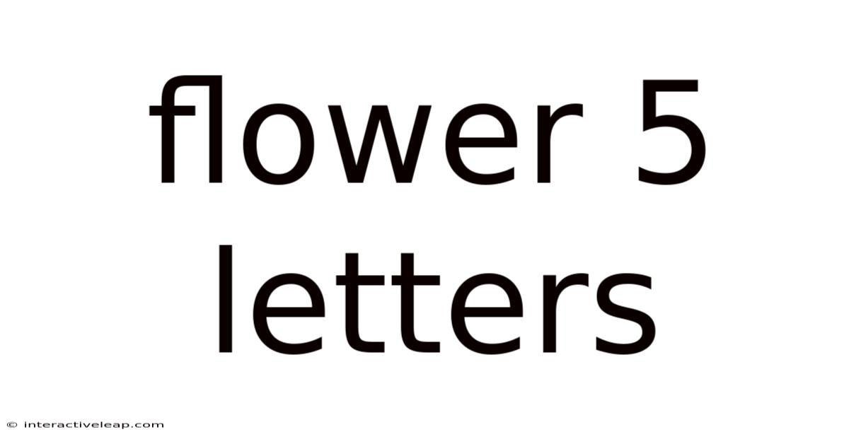Flower 5 Letters