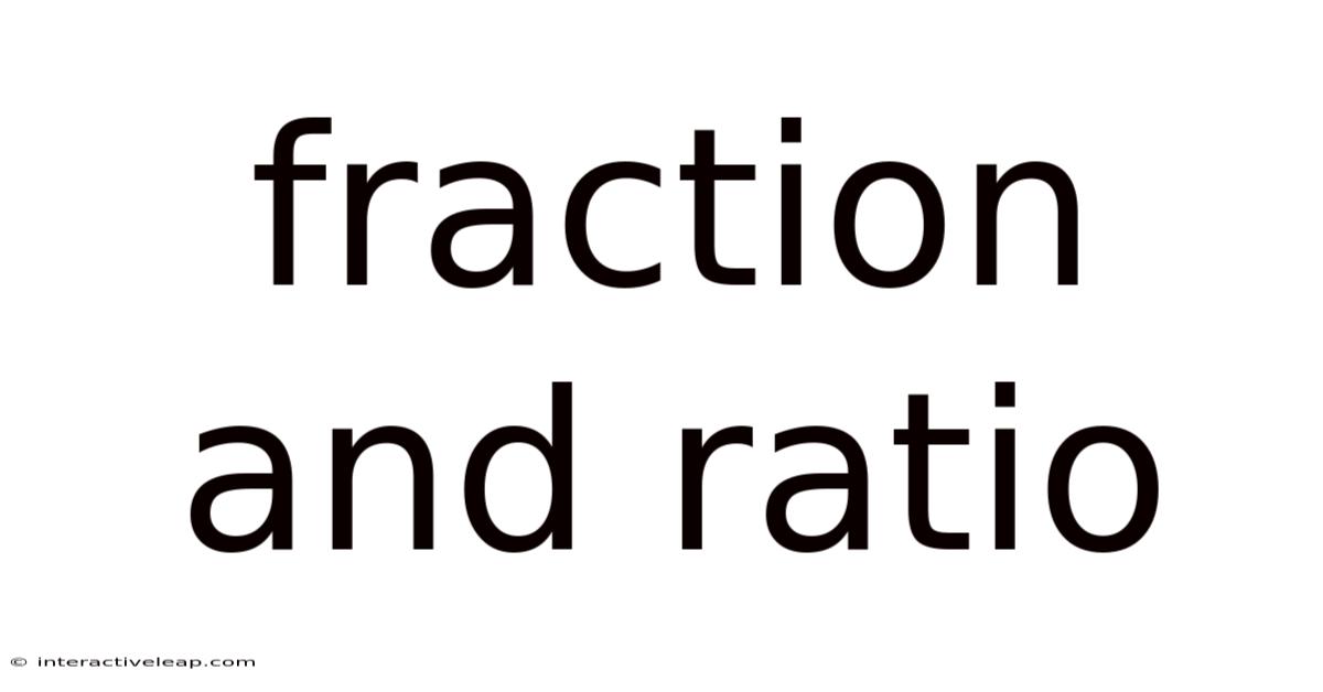 Fraction And Ratio