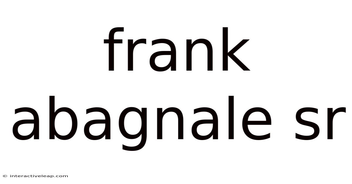 Frank Abagnale Sr
