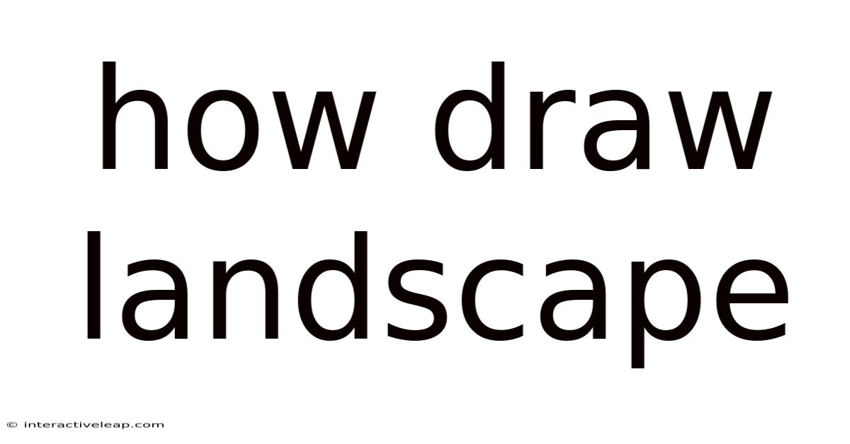 How Draw Landscape