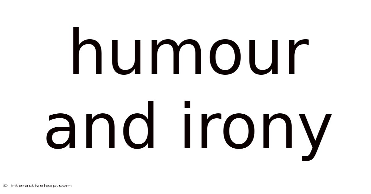 Humour And Irony