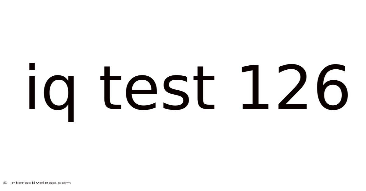 Iq Test 126