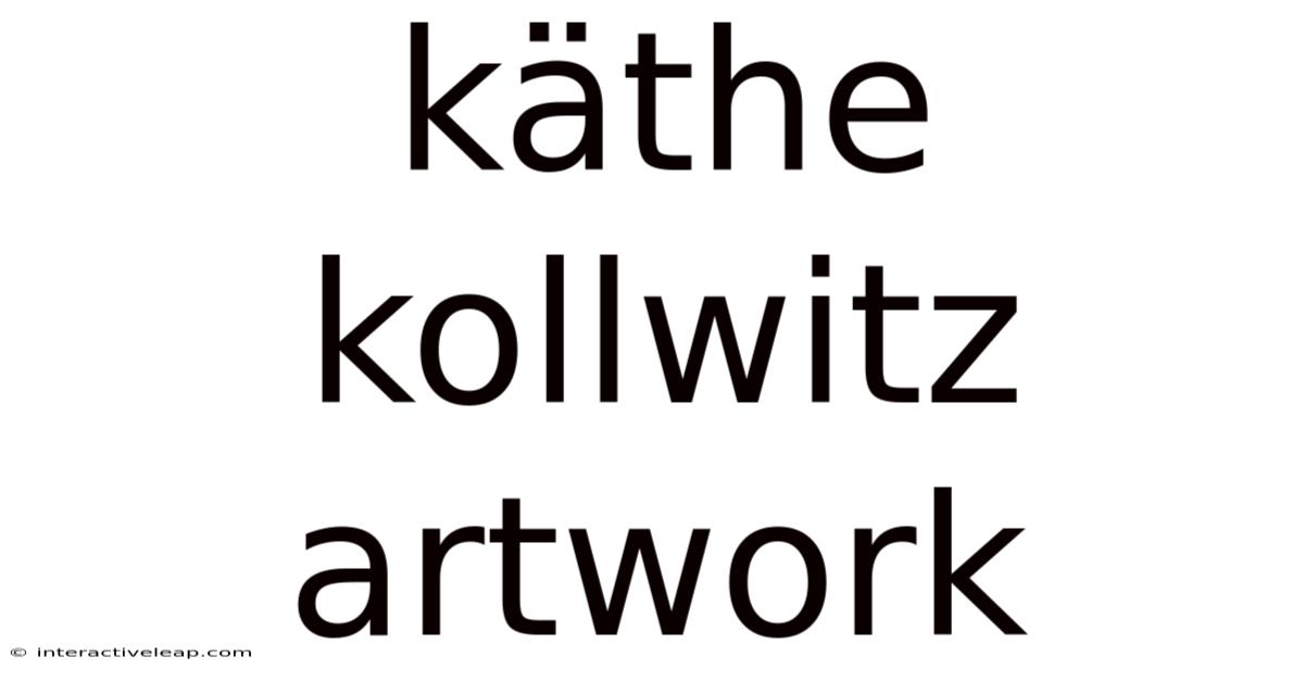 Käthe Kollwitz Artwork