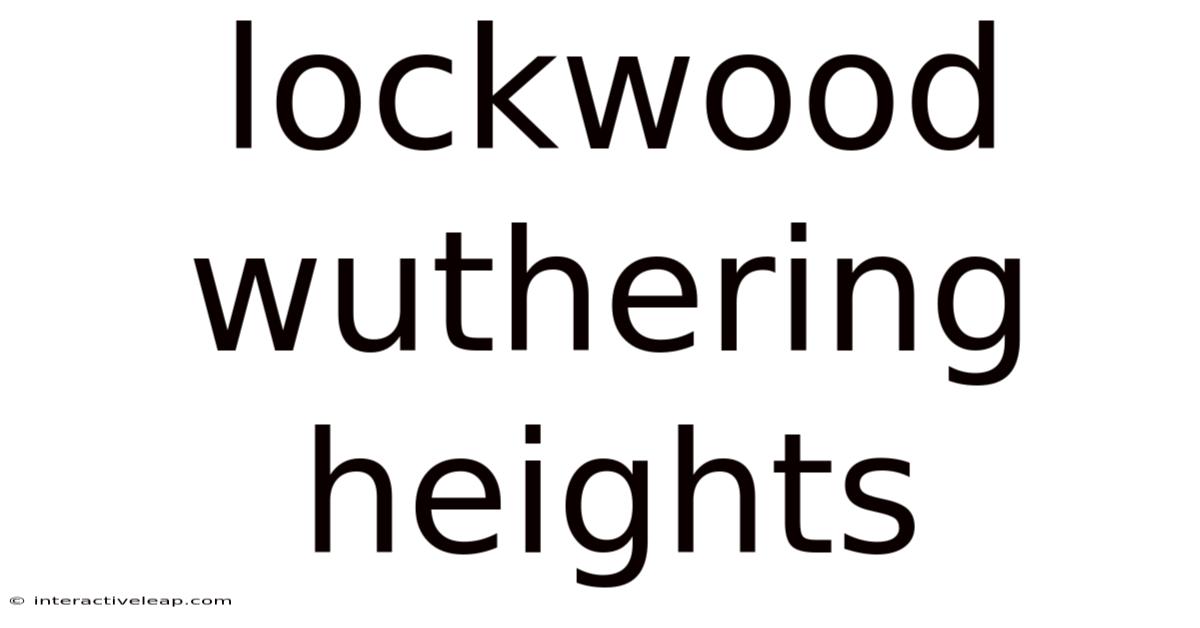 Lockwood Wuthering Heights