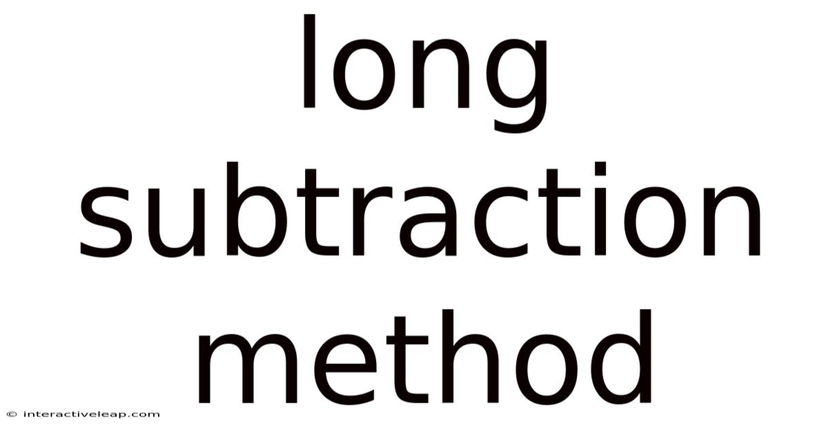 Long Subtraction Method