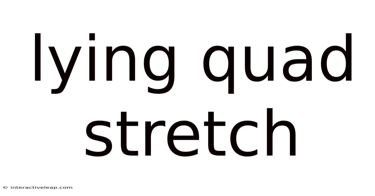 Lying Quad Stretch