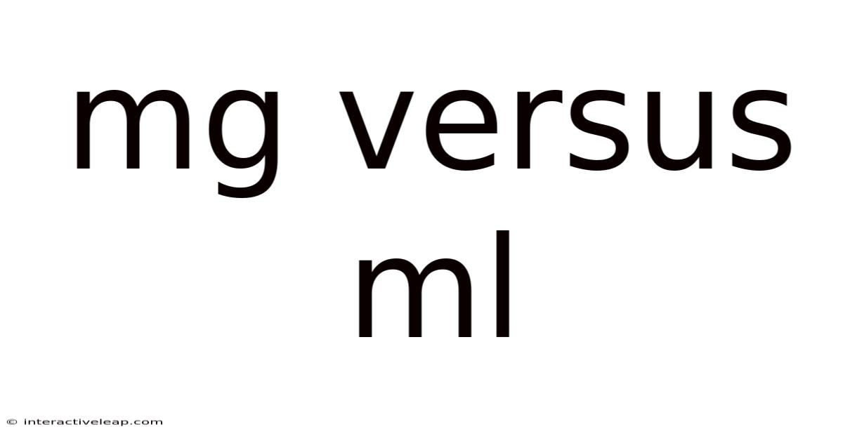 Mg Versus Ml