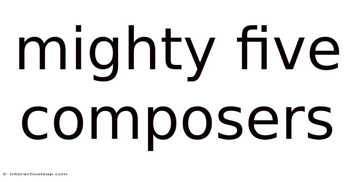 Mighty Five Composers