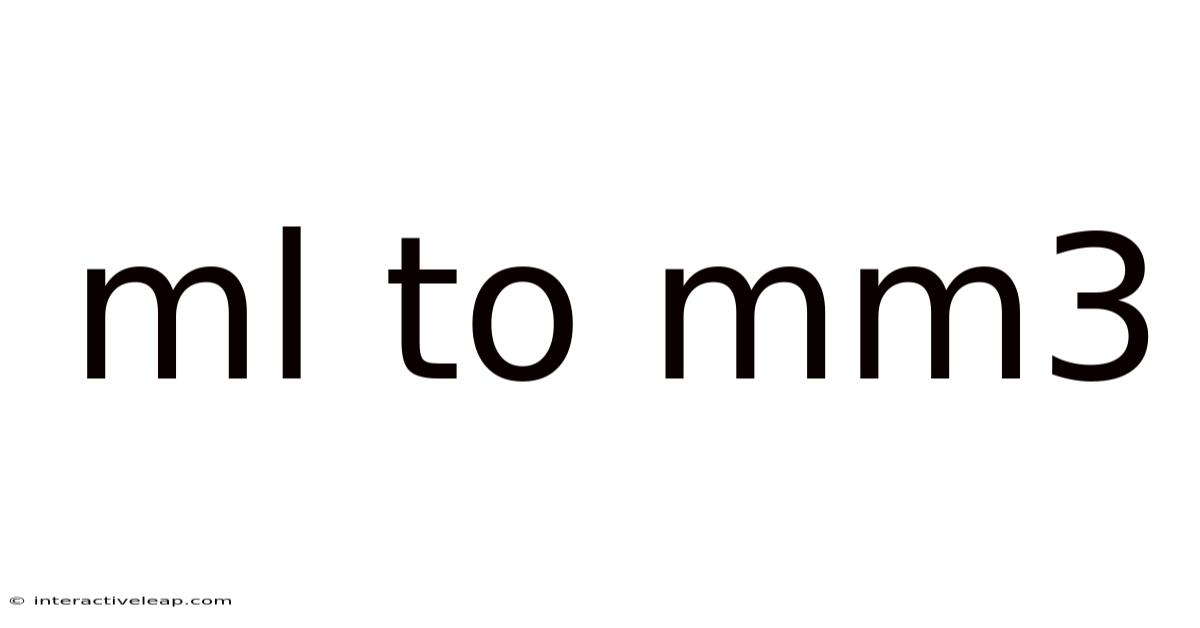 Ml To Mm3