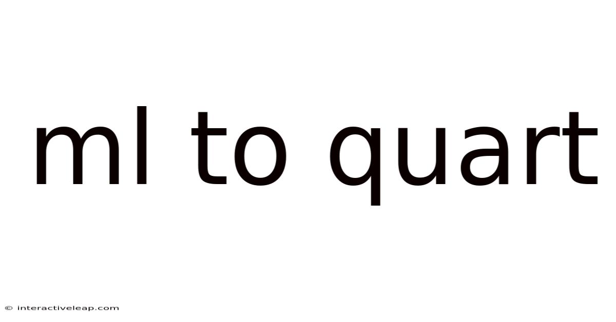 Ml To Quart