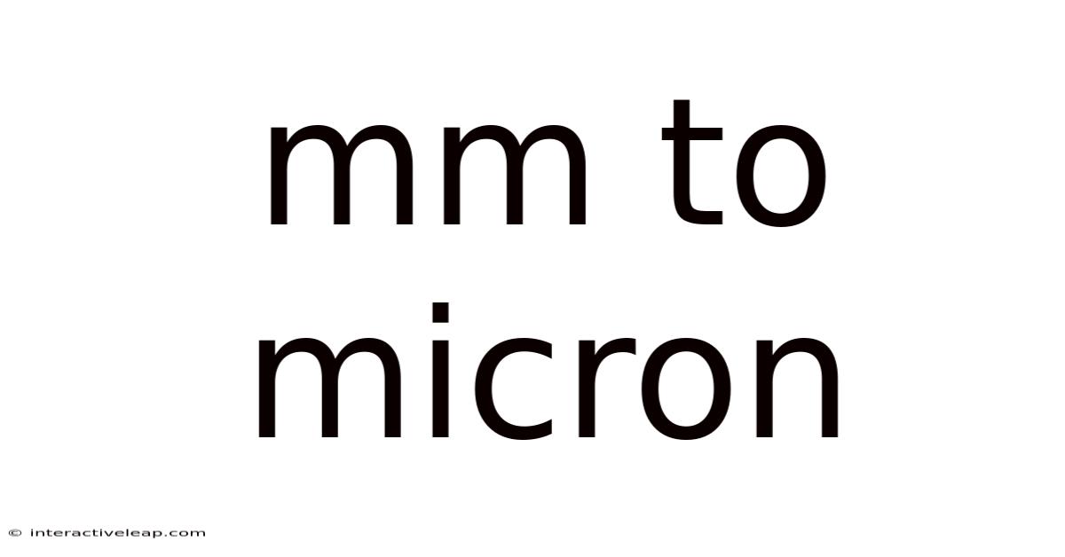 Mm To Micron
