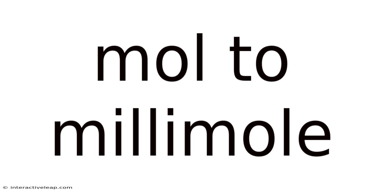 Mol To Millimole